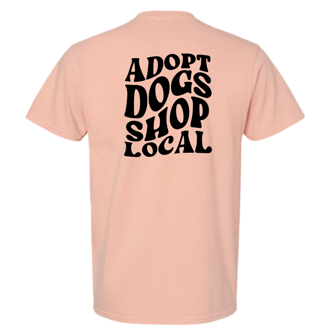 Adopt Dogs Shop Local CC T-Shirt