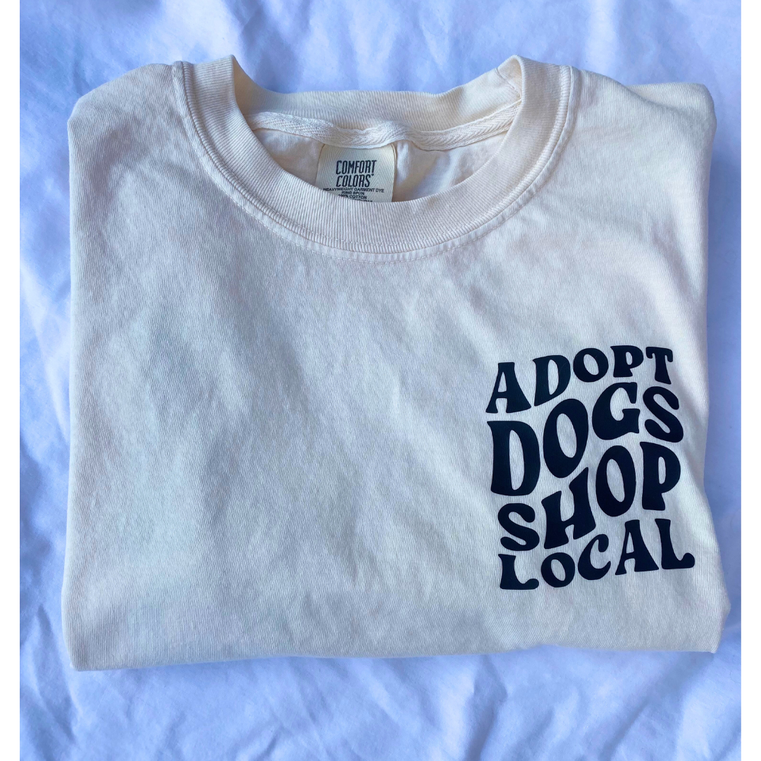 Adopt Dogs Shop Local CC T-Shirt