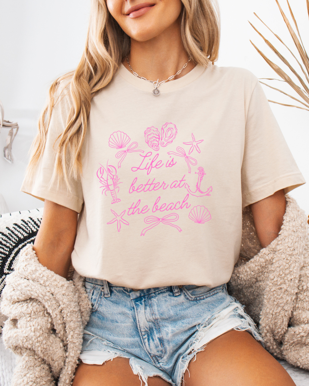 Life is Better at the Beach T-Shirt