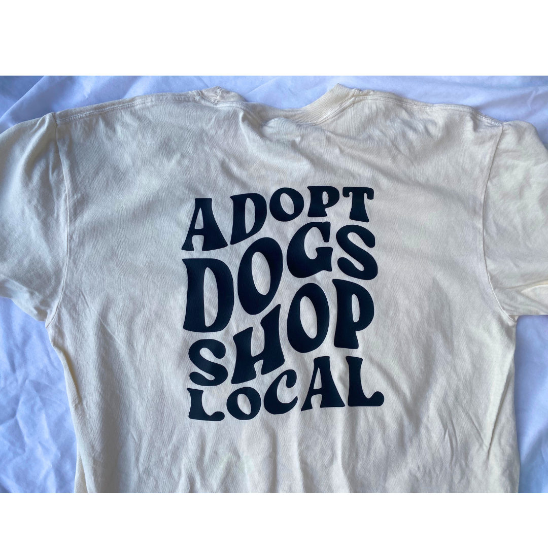 Adopt Dogs Shop Local CC T-Shirt