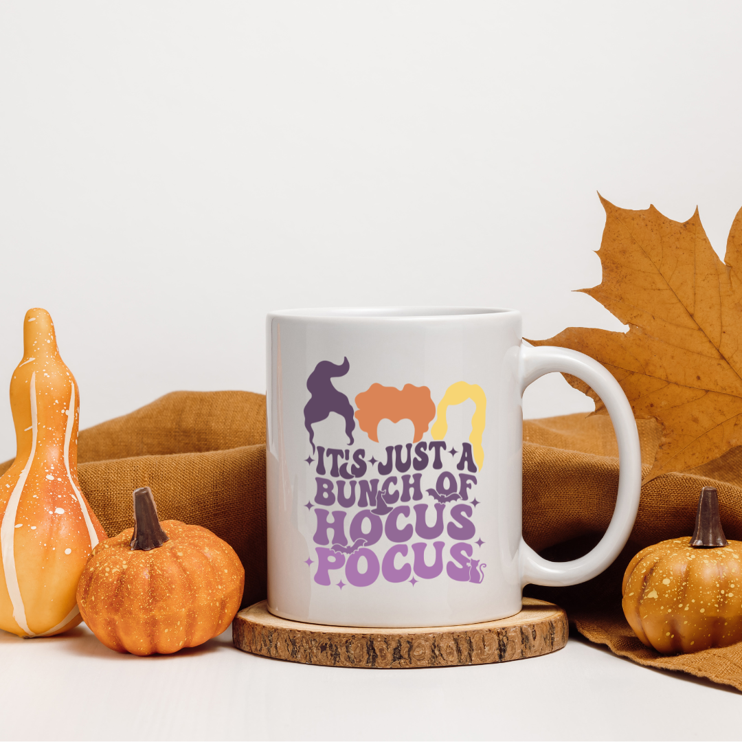 It's Just a Bunch of Hocus Pocus Mug