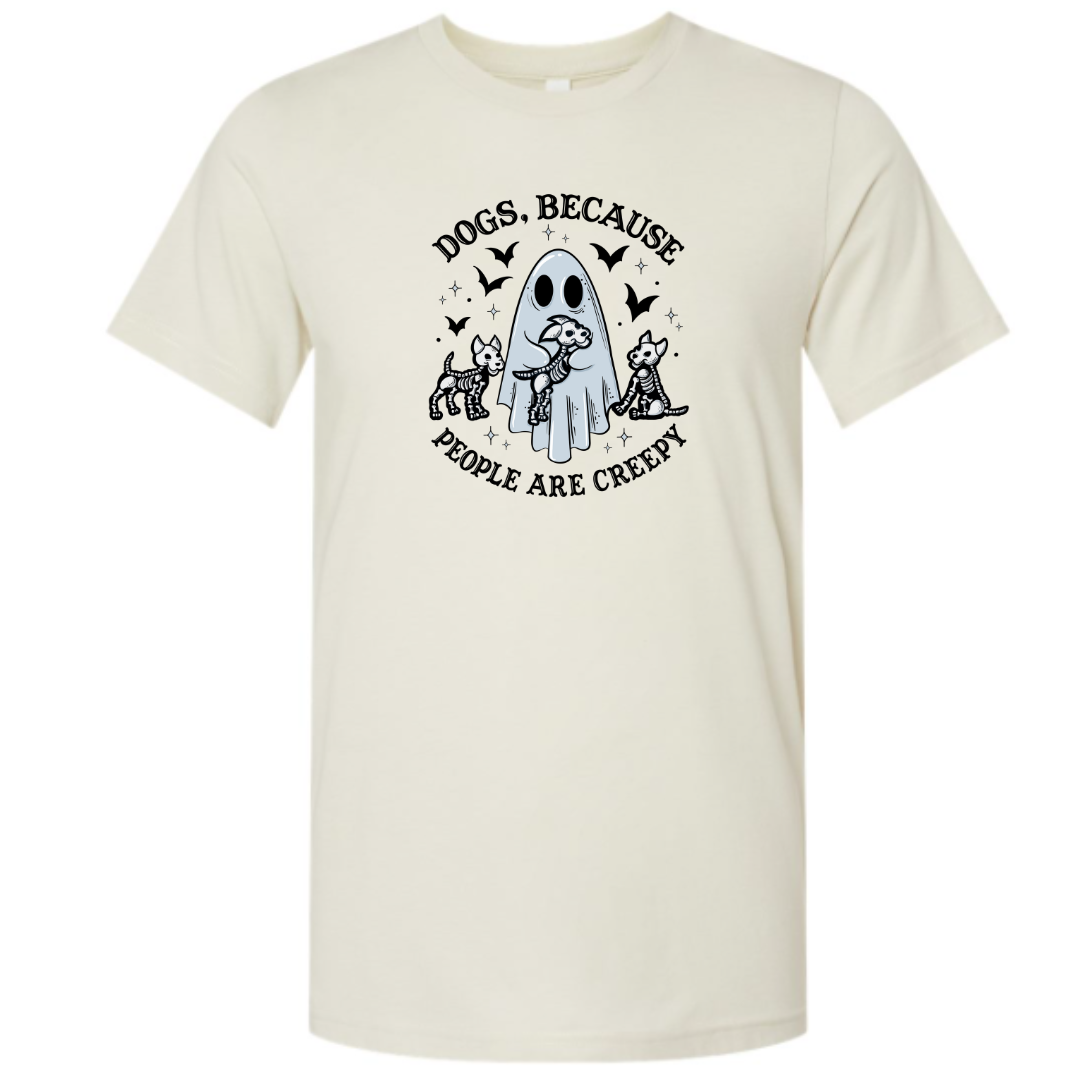 Dogs, Because People Are Creepy T-Shirt