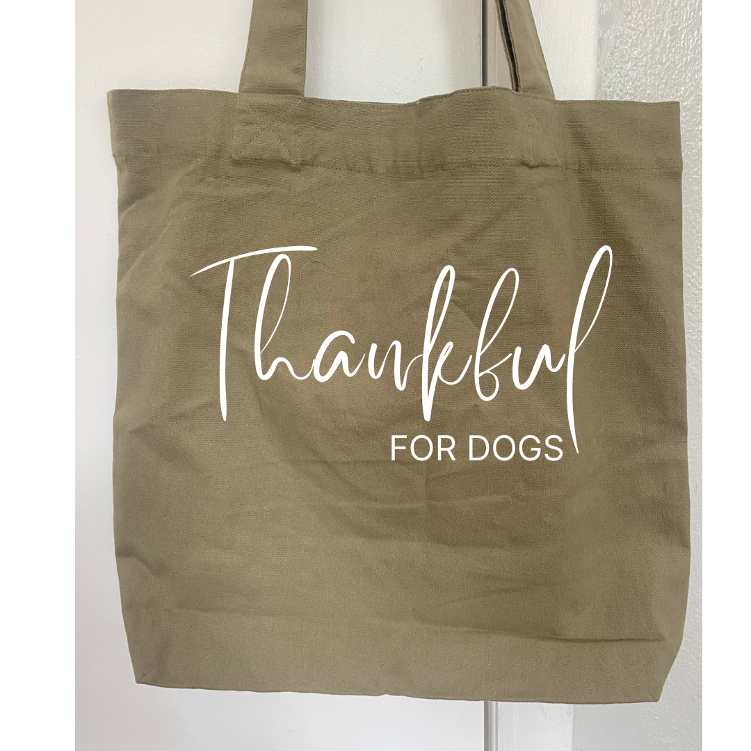 Thankful For Dogs Tote