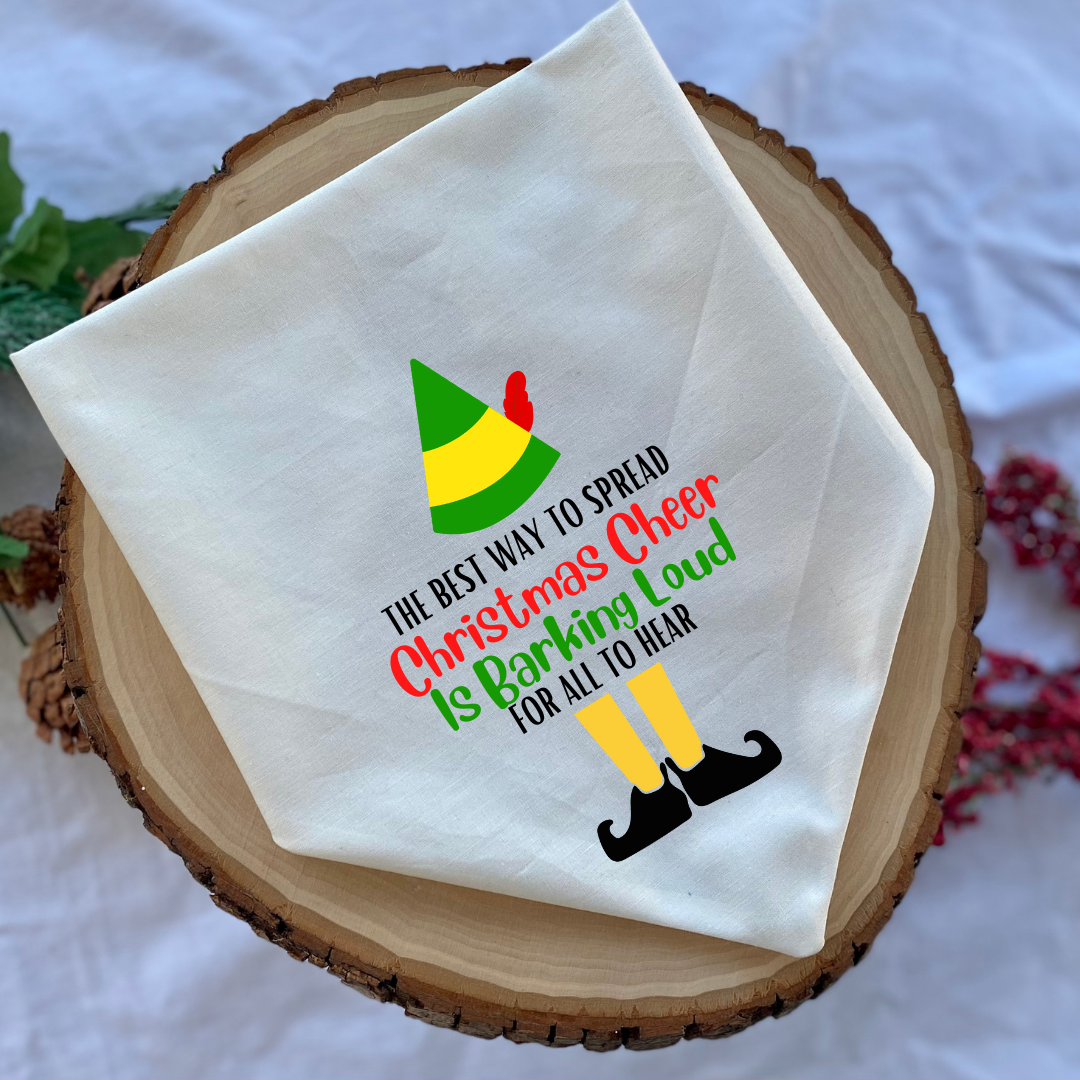 Christmas Scrunchie Dog Bandana -The Best Way to Spread Christmas Cheer is Barking Loud For All to hear