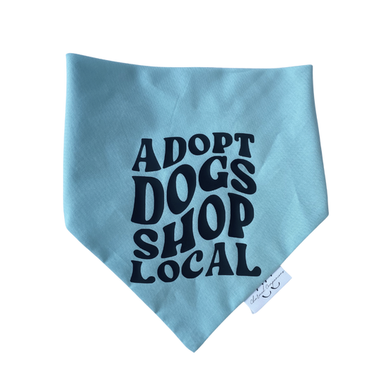 Adopt Dogs Shop Local Dog Bandana