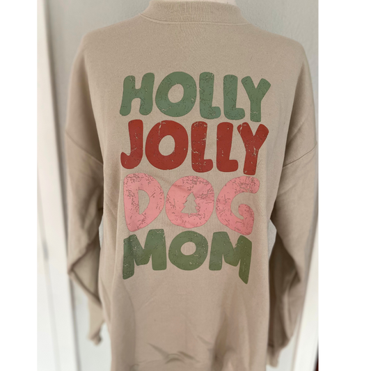 Holly Jolly Dog Mom Sweatshirt