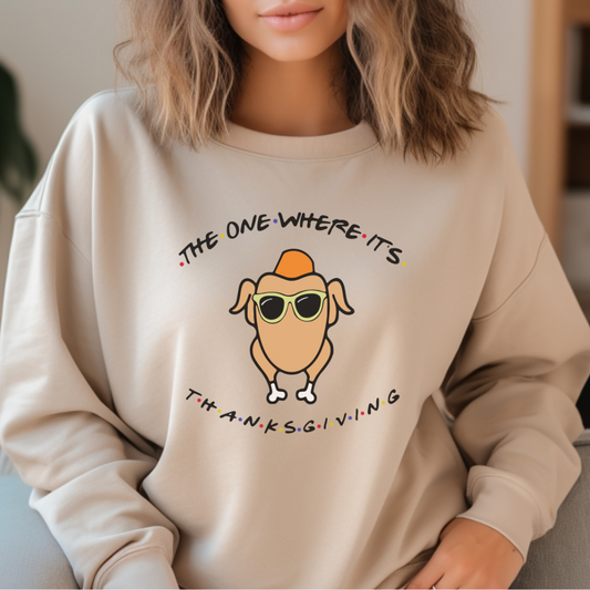 The One Where It's Thanksgiving Printed Sweatshirt