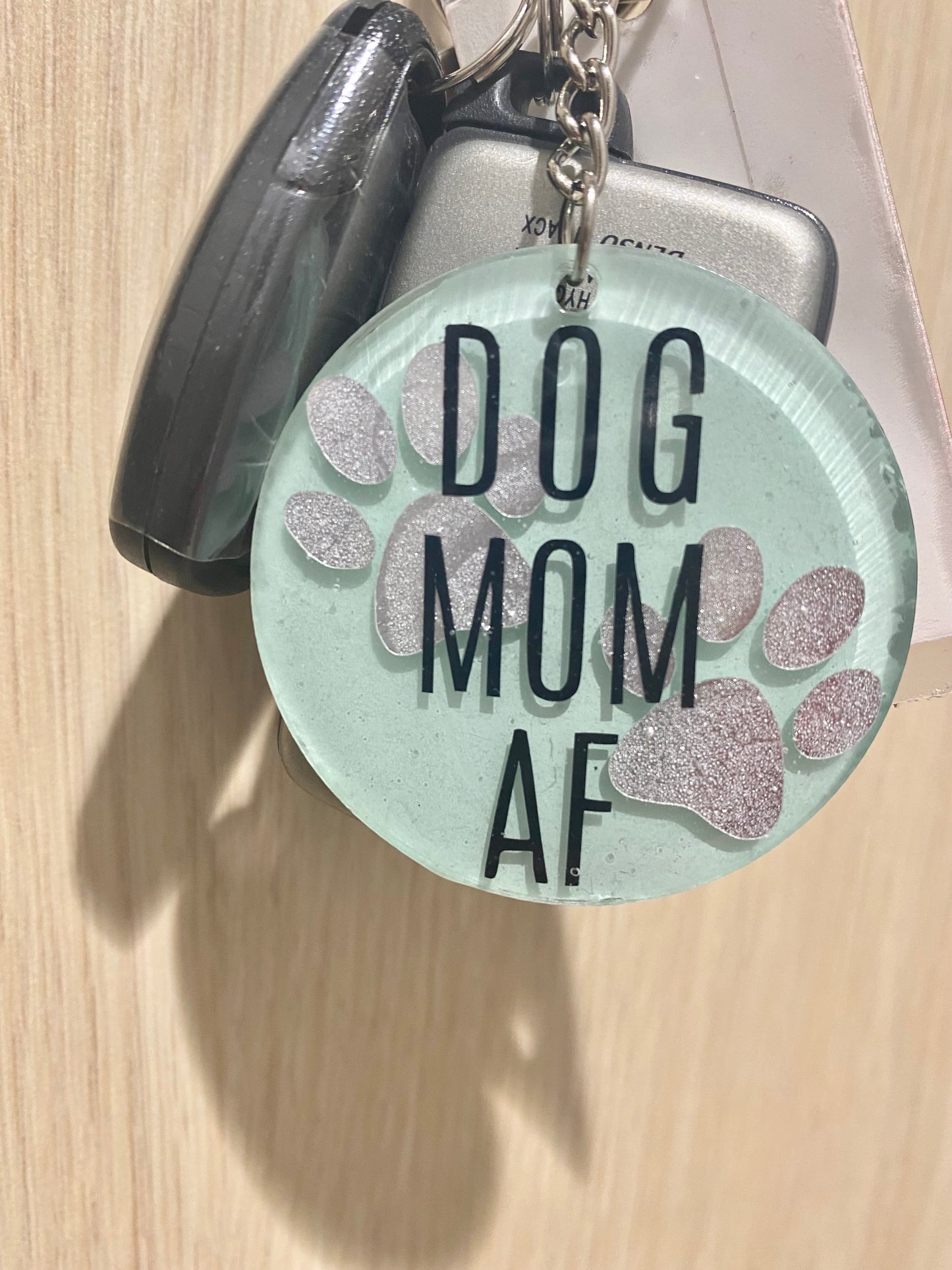 Dog Mom AF Keychain