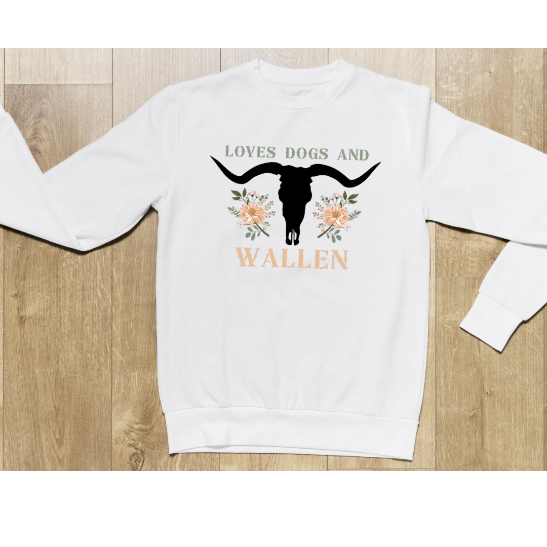 Loves Dogs and Wallen Sweatshirt
